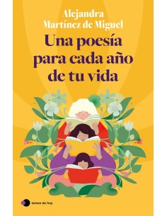 Una poesia para cada ano de tu vida