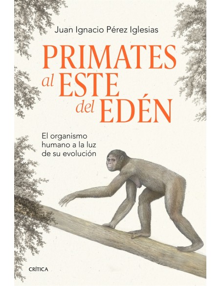 Primates al este del Eden