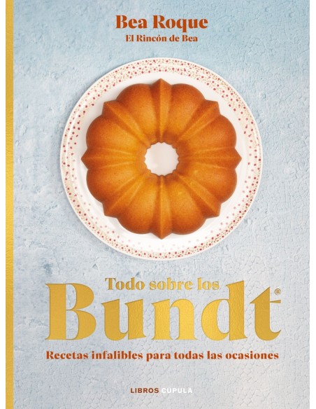 Todo sobre los Bundt