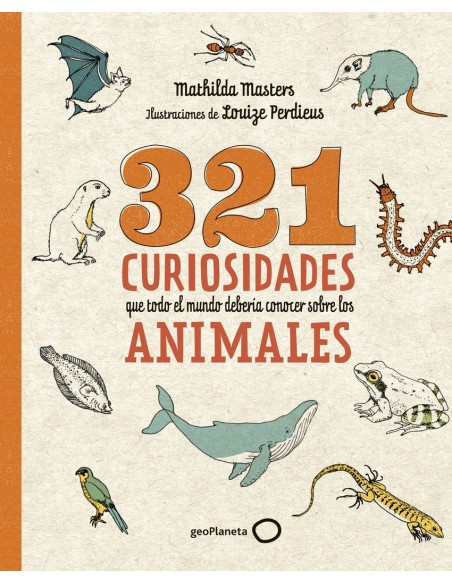 321 curiosidades que todo el mundo deberia conocer sobre los animales