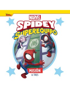 Spidey y su superequipo Mision a tres