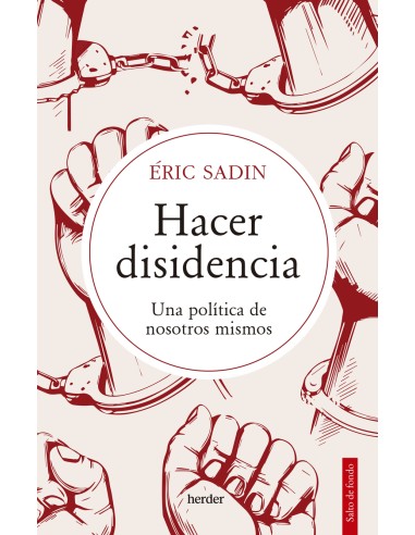 Hacer disidencia