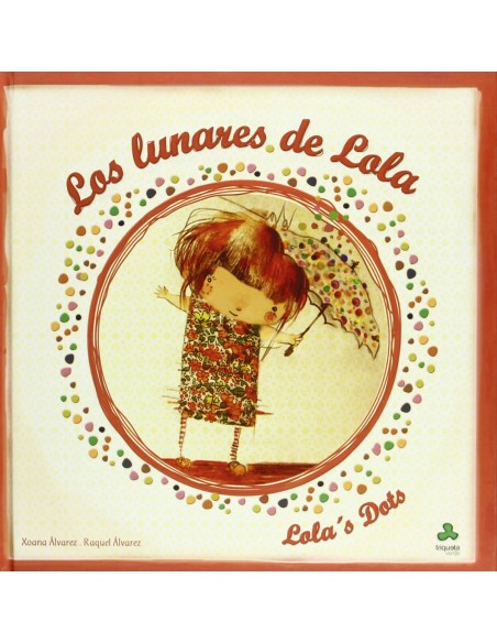 Los lunares de Lola Lolas dots