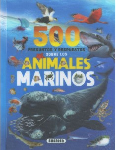 500 preguntas y respuestas sobre animales marinos
