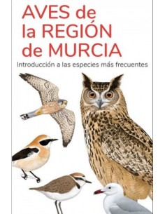 AVES DE LA REGION DE MURCIA GUIAS DESPLEGABLES TUNDRA