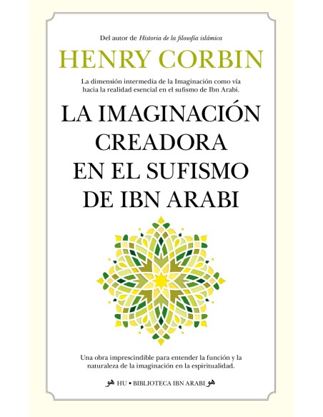 La imaginacion creadora en el sufismo de Ibn Arabi