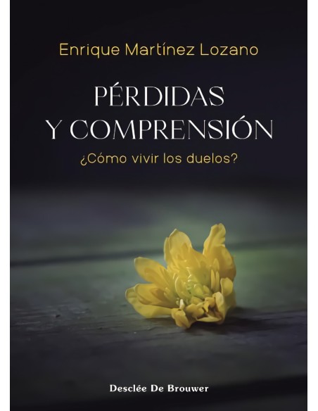 Perdidas y comprension como vivir los duelos