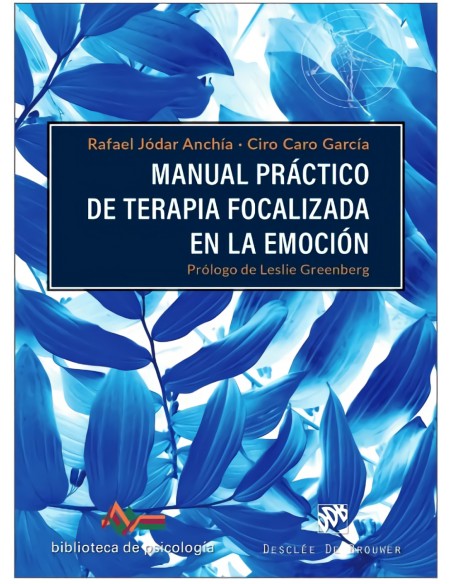 Manual practico de terapia focalizada en la emocion