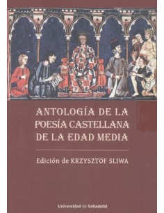 ANTOLOGIA DE LA POESIA CASTELLANA DE LA EDAD MEDIA