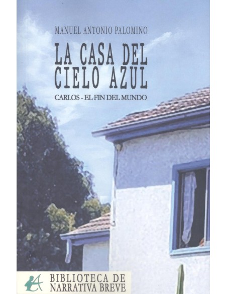 La casa del cielo azul