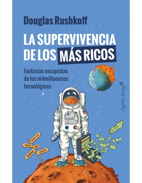La supervivencia de los mas ricos