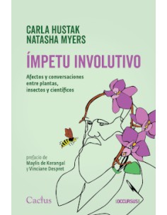 IMPETU INVOLUTIVO AFECTOS Y CONVERSACIONES ENTRE PLANTAS INSECTOS Y CIENTIFICO