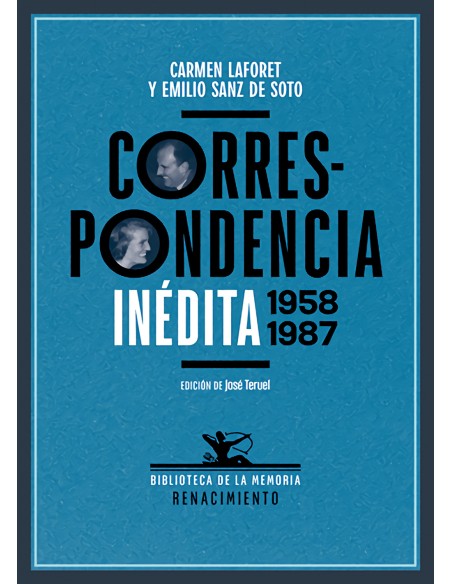 Correspondencia inedita 1958 1987