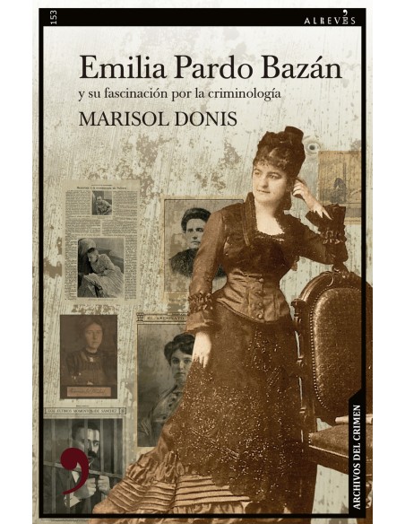 Emilia Pardo Bazan y su fascinacion por la criminologia