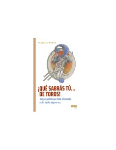Que sabras tu de toros