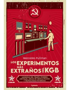 Los experimentos mas extranos del KGB