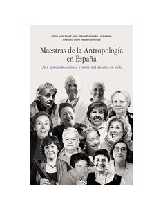 MAESTRAS DE LA ANTROPOLOGIA EN ESPANA