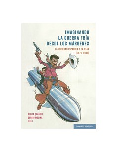 IMAGINANDO LA GUERRA FRIA DESDE LOS MARGENES