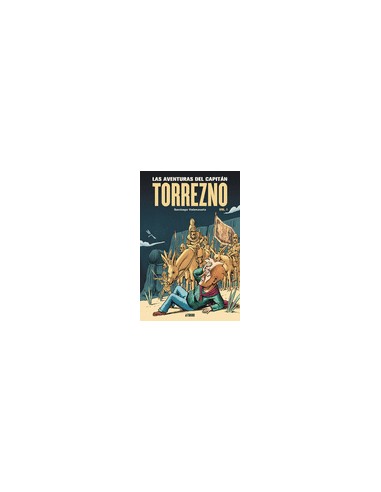 Las aventuras del Capitan Torrezno volumen 1 Horizontes lejanos y Escala real