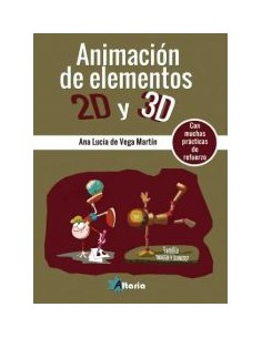 ANIMACION DE ELEMENTOS 2D Y 3D