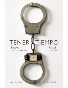 Tener tiempo Ensayo de cronosofia