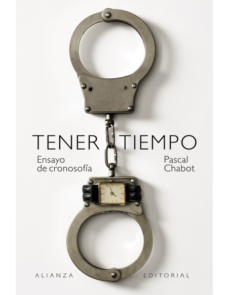 Tener tiempo Ensayo de cronosofia