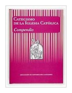 Catecismo de la Iglesia Catolica Compendio