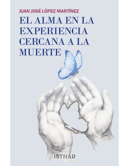 El alma en la experiencia cercana a la muerte El alma en la experiencia cercana a la muerte