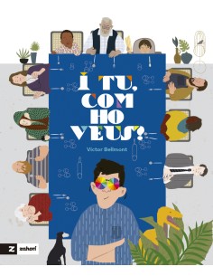 I tu com ho veus