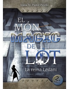 El mon magic de Lot La reina Leilani