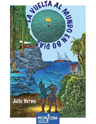 VUELTA AL MUNDO EN 80 DIAS LA