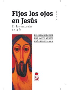 Fijos los ojos en jesus en los umbrales de la fe