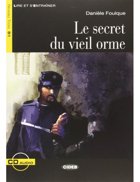 Le secret du vieil orme cd nivel 3 b1