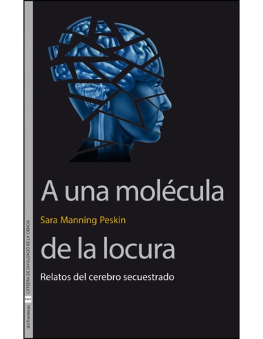 A una molecula de la locura