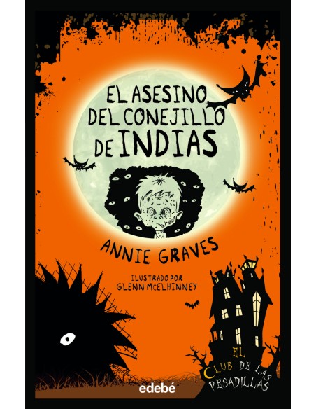 El asesino del conejillo de Indias