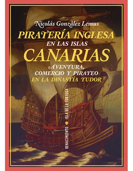 Pirateria inglesa en las Islas Canarias