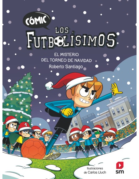 Comic Los Futbolisimos 2 El misterio del torneo de Navidad