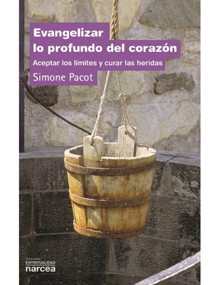 Evangelizar lo profundo del corazon