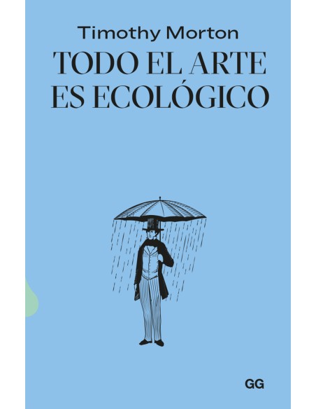 Todo el arte es ecologico