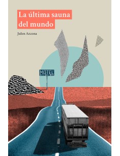 Ultima sauna del mundo La