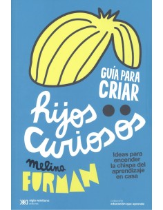 Guia para criar hijos curiosos