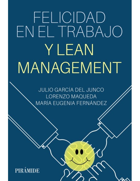 Felicidad en el trabajo y Lean Management