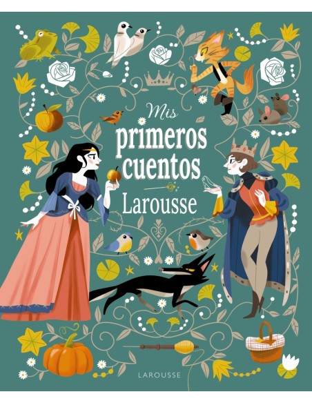 Mis primeros cuentos Larousse Mis primeros cuentos Larousse