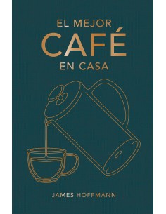 El mejor cafe en casa