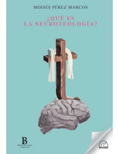 QUE ES LA NEUROTEOLOGIA