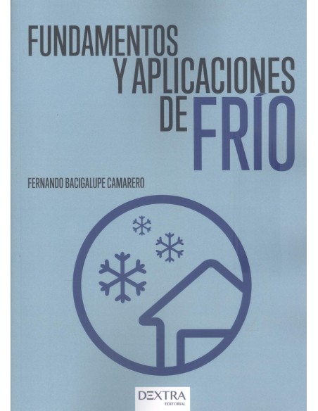 FUNDAMENTOS Y APLICACIONES DE FRIO