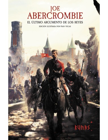 El ultimo argumento de los reyes Edicion ilustrada 