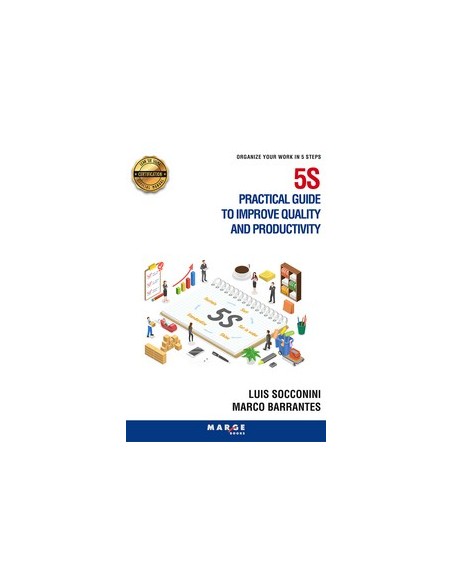 5S Practical guide to improve quality and productivity