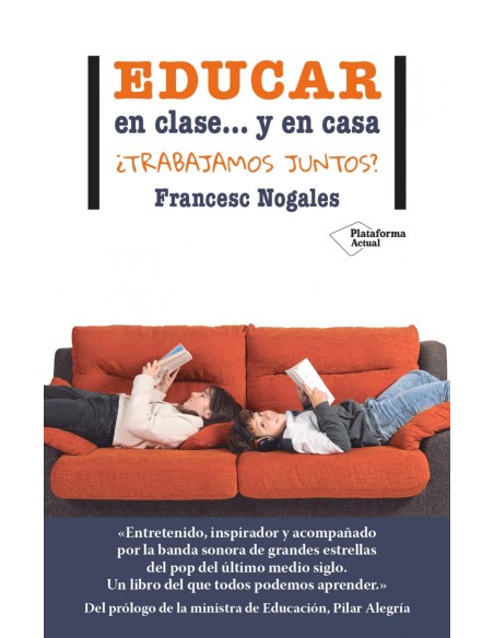 Educar en clase y en casa Educar en clase y en casa