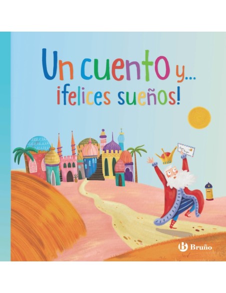 Un cuento y felices suenos